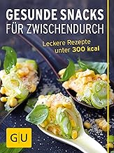 Gesunde Snacks für Zwischendurch: Leckere Rezepte